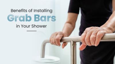 Benefits of Installing Grab Bars in Your Shower